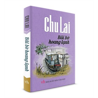Sách Văn Học - Chu Lai - Bãi bờ hoang lạnh