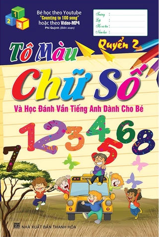Sách - Tô Màu Chữ Số Và Học Đánh Vần Tiếng Anh Dành Cho Bé Quyển 2