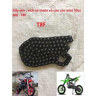 Dây sên xích xe moto cào cào mini 50cc Mã T8F