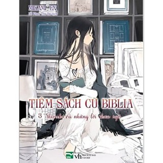 Sách - Tiệm Sách Cũ Biblia Shioriko Và Những Lời Chưa Ngỏ - Tập 3