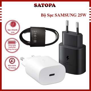Bộ Sạc Nhanh SAMSUNG 25w, Củ sạc nhanh chính hãng không kén sạc không gây nóng máy loạn cảm ứng đơ màn hình - SATOPA