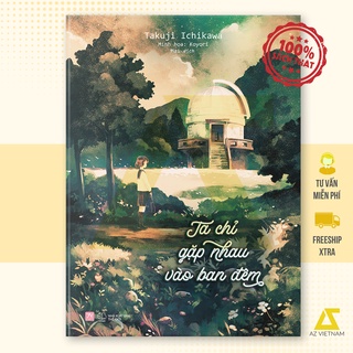 Sách - Ta Chỉ Gặp Nhau Vào Ban Đêm