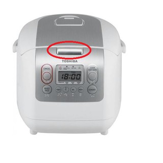 Bộ lẫy khóa nắp nồi cơm điện toshiba RC-10NMF &amp; RC-18NMF