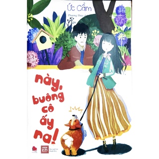 Sách - Này, buông cô ấy ra!