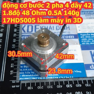 động cơ bước 2 pha 4 dây 42 1.8độ 48 Ohm 0.5A 140g 17HD5005 làm máy in 3D kde6946
