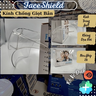 [1 Tặng 1] Kính Chắn Giọt Bắn FACE SHIELD Chống Giọt Bắn Tiện Dụng