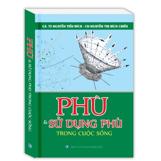 Sách - Phù và sử dụng phù trong cuộc sống (Tái Bản 2017 )
