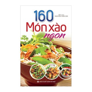 Sách - 160 Món Xào Ngon
