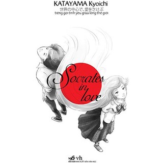 Sách - Socrates in Love - Tiếng gọi tình yêu giữa lòng thế giới