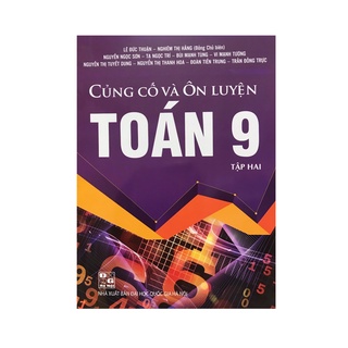 Sách Củng cố và ôn luyện toán 9 tập 2