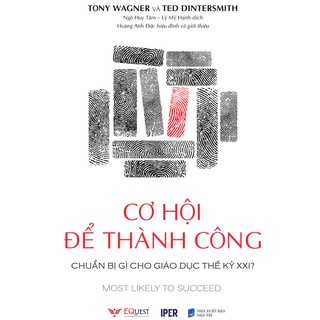 Sách Cơ hội để thành công – chuẩn bị gì cho giáo dục thế kỷ XXI