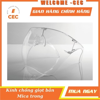 Kính Chống Giọt Bắn FACE SHIELD , Kính Mica Trong Suốt Chắn Giọt Bắn Cao Cấp KT01 [CEC Store]