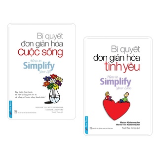 Sách - Combo Bí Quyết Đơn Giản Hóa Cuộc Sống + Bí Quyết Đơn Giản Hóa Tình Yêu - First News Tặng Kèm Bookmark