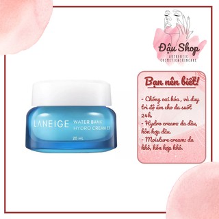 [20ml] Kem dưỡng ẩm Laneige Water Bank Hydro Cream minisize