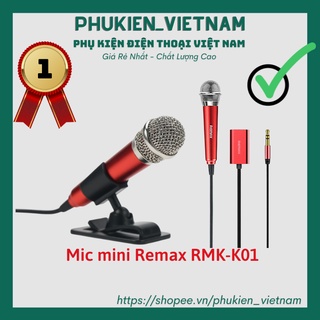 Mic mini Remax RMK-K01 ✓ Hàng chính hãng ✓ Bảo hành Toàn Quốc