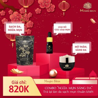 Combo NGỪA MỤN SÁNG DA KHÔNG SƯNG Magic Skin giúp Sạch Mụn Mờ Thâm DA SÁNG KHỎE
