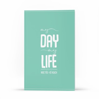 [Mã LIFEMALL995 giảm 10% đơn 99K] Sổ Mục Tiêu Kế Hoạch: My Day My Life