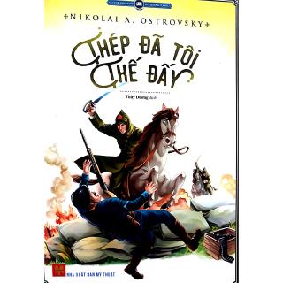 Sách - Thép Đã Tôi Thế Đấy (Huy Hoàng)