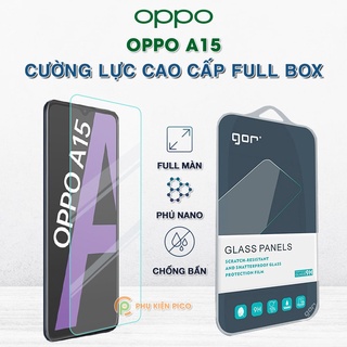 Kính cường lực Oppo A15 full màn hình chính hãng Gor - Dán màn hình Oppo A15