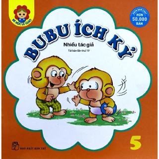 Sách - Bé Học Lễ Giáo - Bubu Tập 5: Ích Kỷ (Tái Bản)