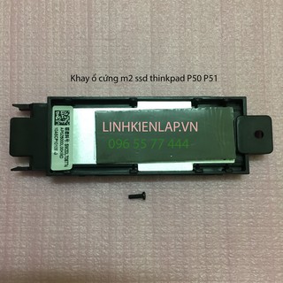 Khay giữ ổ cứng m2 ssd laptop lenovo thinkpad p50 p51