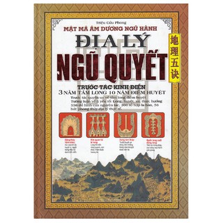 Sách - Địa Lý Ngũ Quyết (3 Năm Tầm Long - 10 Năm Điểm Huyệt)