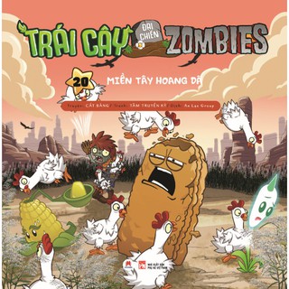 Sách - Trái Cây Đại Chiến Zombie - Tập 20: Miền Tây Hoang Dã