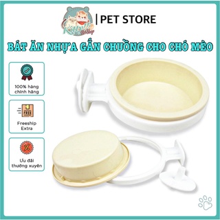Bát ăn nhựa gắn chuồng cho thú cưng, chén ăn nhựa đơn, gắn chuồng dành cho chó mèo - Kitty Pet Shop BMT