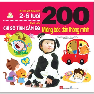 SÁCH - 200 miếng bóc dán thông minh - Phát triển chỉ số tình cảm EQ (2-6 tuổi)