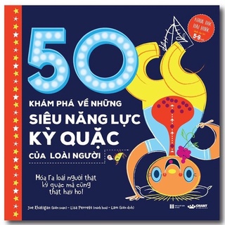 Sách - 50 Khám Phá Những Siêu Năng Lực Kỳ Quặc Của Loài Người - Sách khoa học cho bé - Crabit Kidbooks