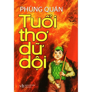 Sách.__.Tuổi Thơ Dữ Dội ( Bìa Cứng )