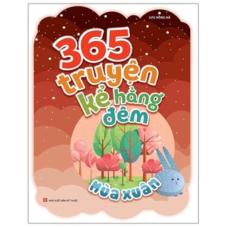 Sách - 365 truyện kể hằng đêm - Mùa xuân