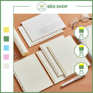 Ruột sổ còng giấy Refill size A4 A5 B5 30 20 26 lỗ Béo shop làm sổ planner bullet journal