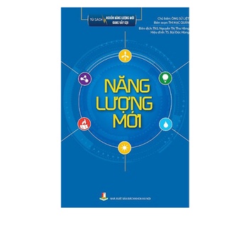 Sách Tủ Sách Nguồn Năng Lượng Mới Đang Vẫy Gọi – Năng Lượng Mới