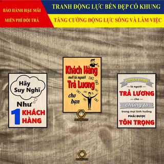 Tranh Động Lực -Solgan Khách Hàng Là Người Trả Lương Cho Bạn