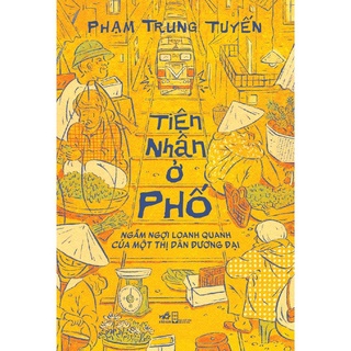 Sách - Tiện Nhân Ở Phố - Nhã Nam