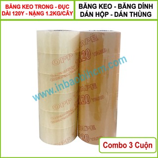 3 Cuộn Băng keo dán hộp 120Y, lõi mõng 4mm, Loại 1.2kg/Cây (6 cuộn), Bản 4F8, Cực dính, băng keo giá rẽ, InbaobiHCM