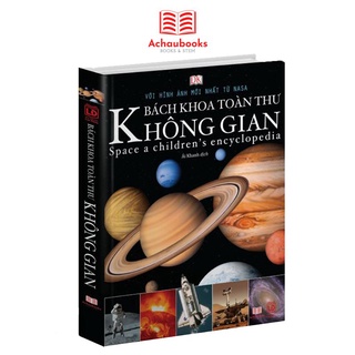 [Mã BMBAU50 giảm 7% đơn 99K] Sách Bách khoa toàn thư không gian - Á Châu Books