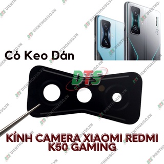 Kính camera xiaomi redmi k50 gaming kèm keo dán ( kính camera thay cho redmi k50 gaming )
