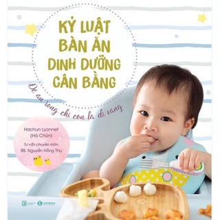 Sách - Kỷ luật bàn ăn - Dinh dưỡng cân bằng: Để ăn rong chỉ còn là dĩ vãng - Thái Hà Books