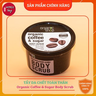 Tẩy Tế Bào Chết Toàn Thân Organic Shop Organic Coffee &amp; Sugar Body Scrub 250ml (Hương Cafe)
