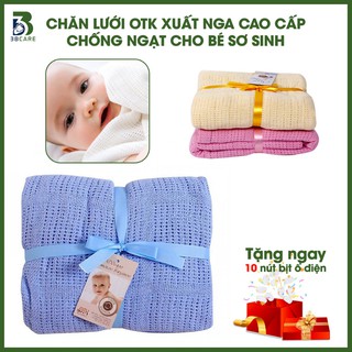 Chăn lưới cho bé sơ sinh OTK xuất Nga thoáng khí, chống ngạt cho bé, chăn lưới sợi tre