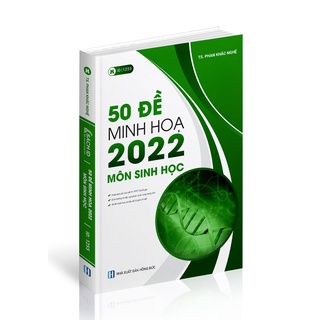 Sách - 50 Đề Minh Họa 2022 Môn Sinh Học