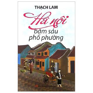 Sách - Hà Nội - Băm Sáu Phố Phường
