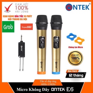 [BH 12 THÁNG] Bộ 02 Micro không dây ONTEK E6/W003 chính hãng cao cấp chuyên dụng cho mọi loa kéo, âm ly