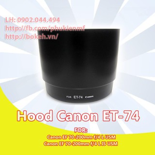 Loa che nắng ET74 / Hood ET-74 cho lens Canon EF 70-200 f4 L