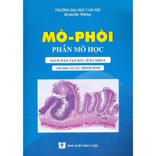 Sách - Mô-Phôi - Phần Mô Học (Sách Đào Tạo Bác Sĩ Đa Khoa)