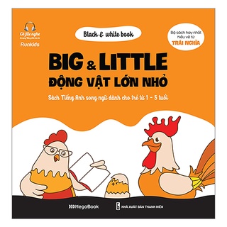 Sách Black &amp; White book - Big &amp; Little - Động vật lớn nhỏ (Sách Tiếng Anh song ngữ)