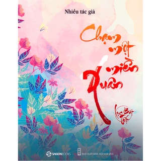 Sách - Chạm Một Miền Xuân - Nhiều Tác Giả