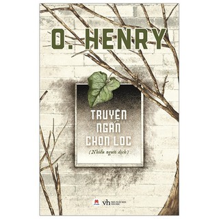 [Mã BMBAU50 giảm 7% đơn 99K] Sách - Truyện Ngắn Chọn Lọc Ohenry